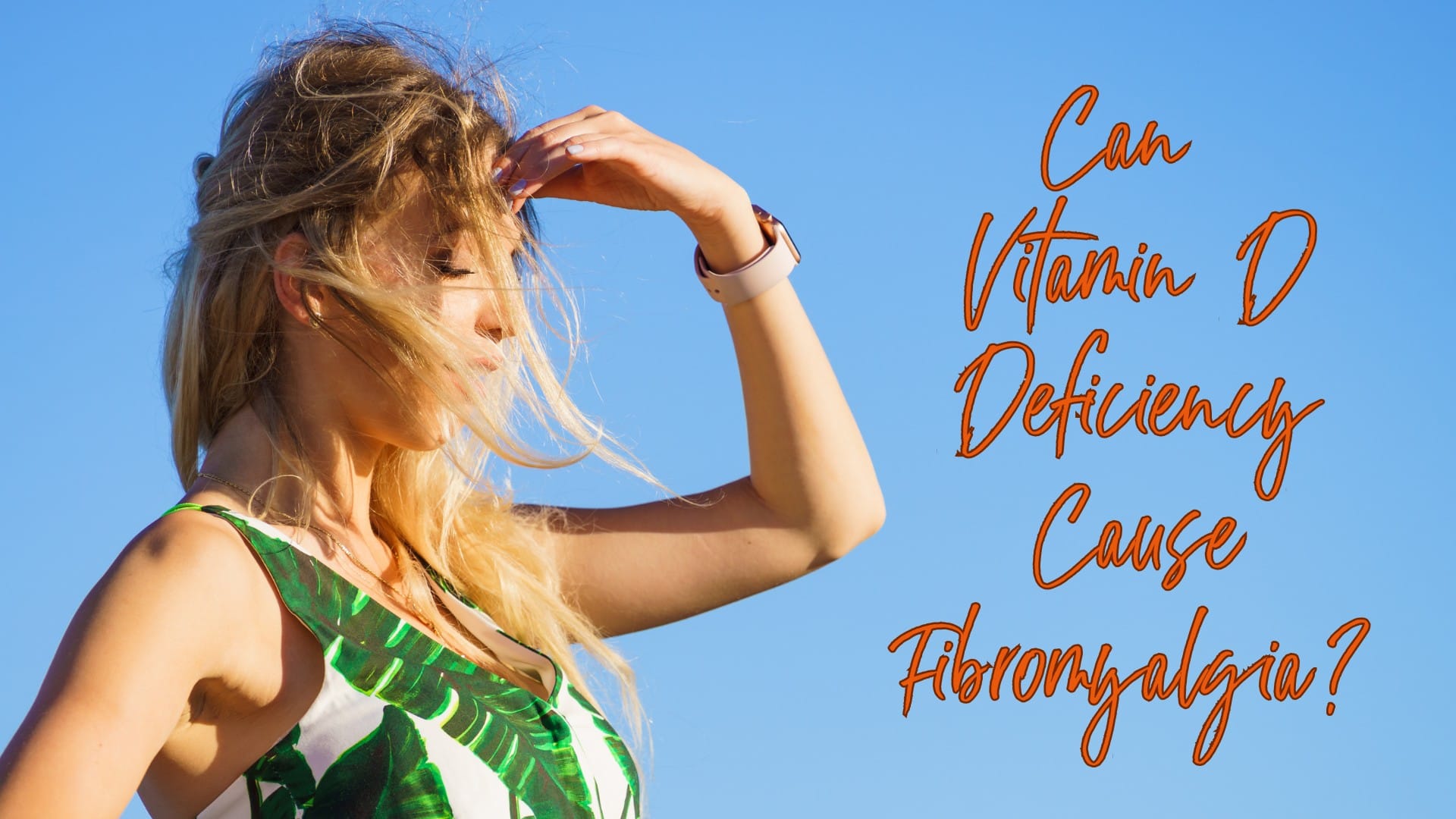 Vitamin D Deficiency Fibromyalgia